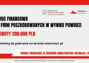 ”POMOC FINANSOWA DLA PRZEDSIĘBIORCÓW POSZKODOWANYCH W WYNIKU POWODZI – KARKONOWSKA AGENCJA ROZWOJU REGIONALNEGO S.A.